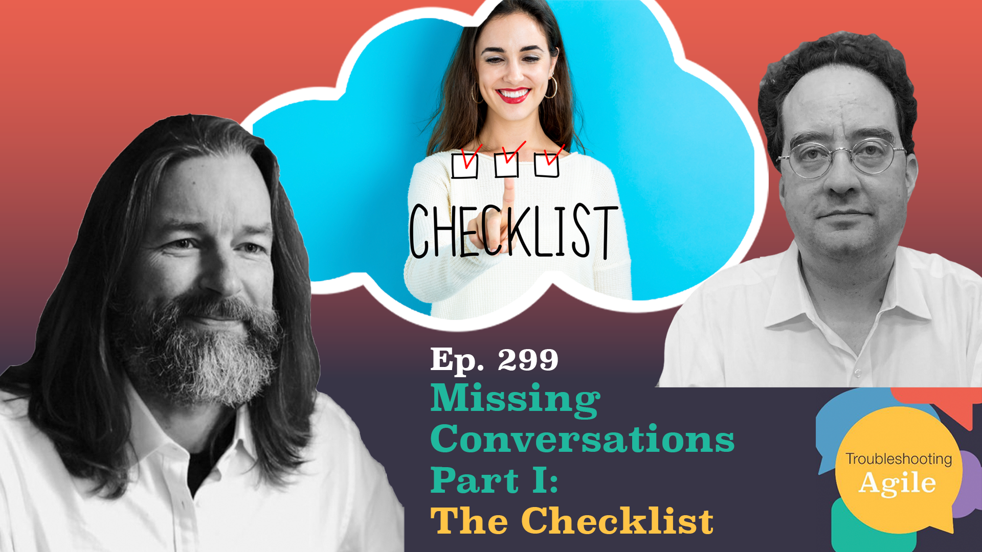 Missing Conversations Part 1 - The Checklist